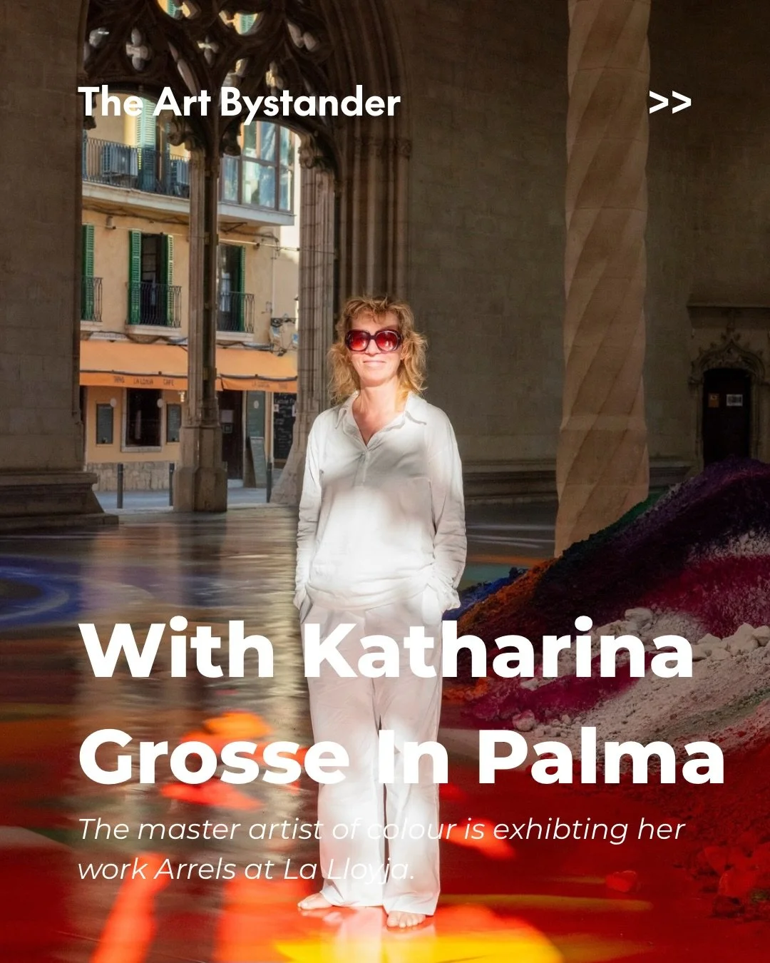 Katharina Grosse in Palma de Mallorca  @katharina_grosse Colour has been entering these two buildings for six centuries.

&ldquo;While installing Arrels at La Llotja, I walked up to La Seu and found the Cathedral doing exactly what I&rsquo;d been doi