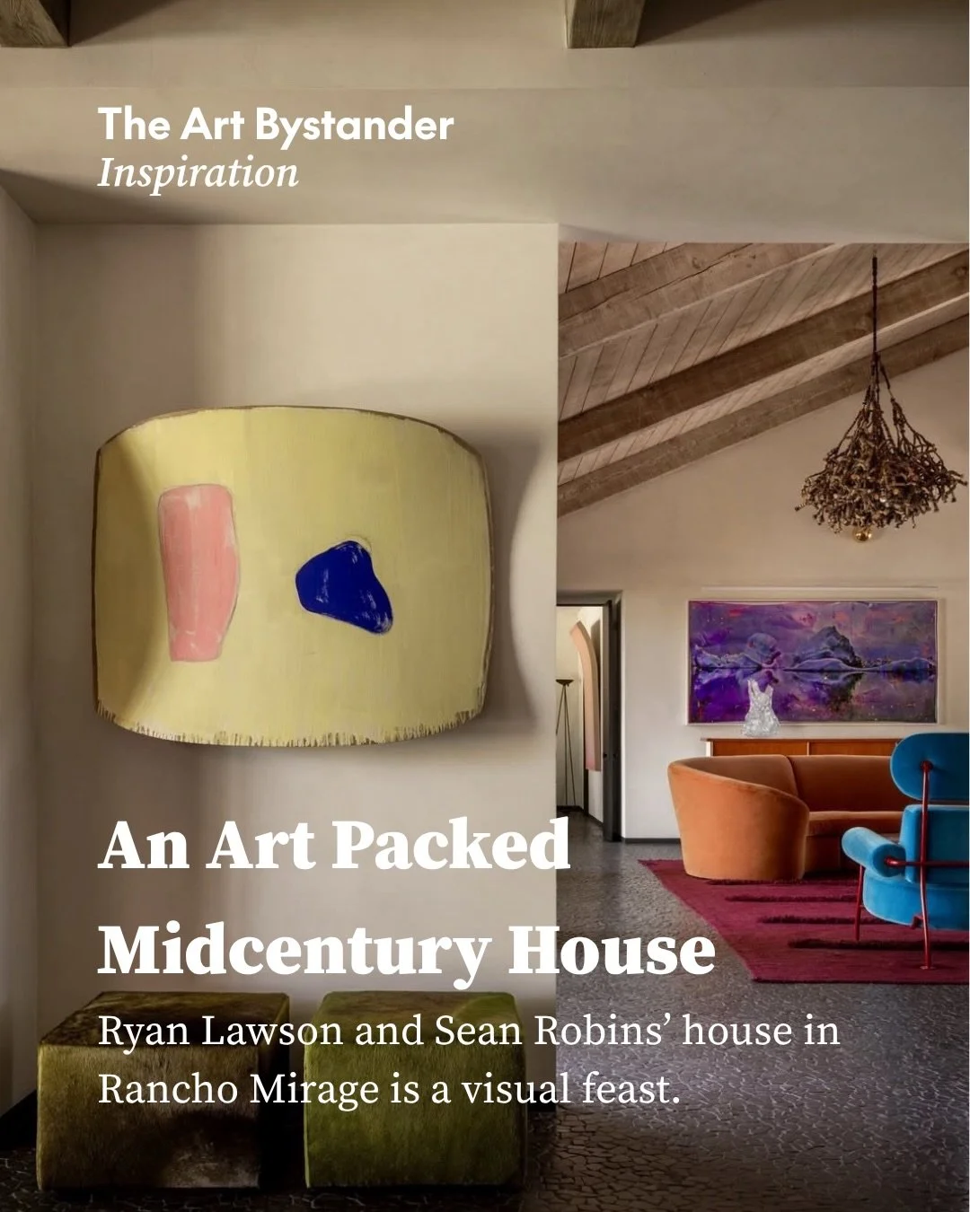 Ryan Lawson @ryanclawson  and Sean Robins&rsquo; @seanbrobins midcentury house in Rancho Mirage is no period piece. Its architect is unknown, but its character was there: angled timber ceilings, lake views and hard desert light. Lawson softened the g