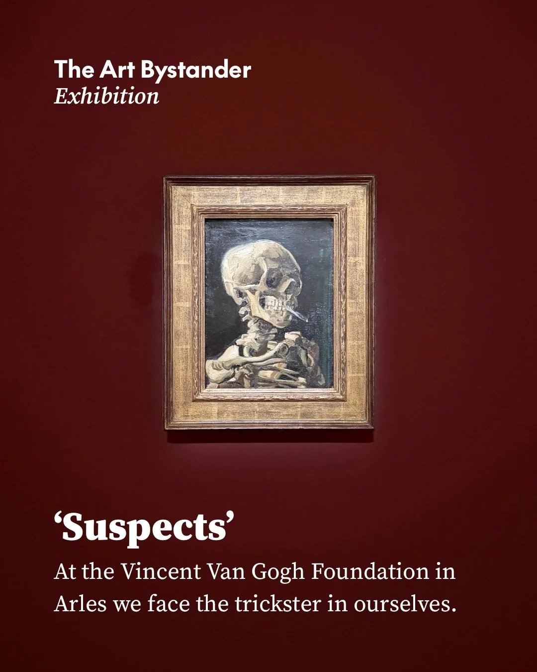 Van Gogh has become one of art history&rsquo;s safest saints. SUSPECTS makes him dangerous again.

At the Fondation Vincent van Gogh Arles, the exhibition returns to the man his neighbours actually encountered: a foreigner in crisis, regarded with fe