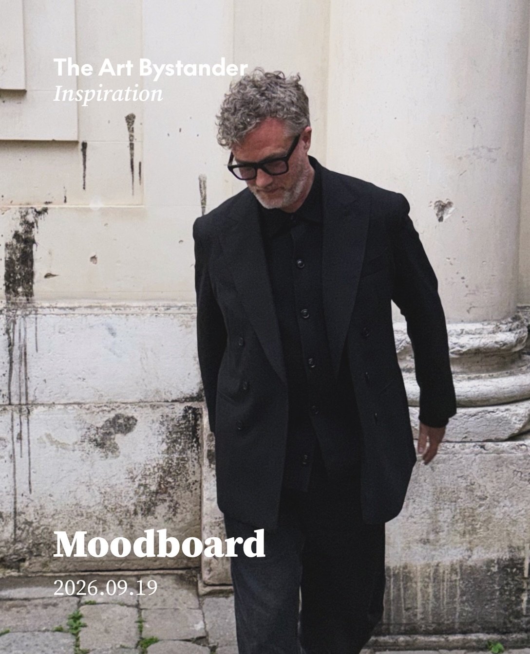 Moodboard
2026.09.19

Antidote.

#theartbystander