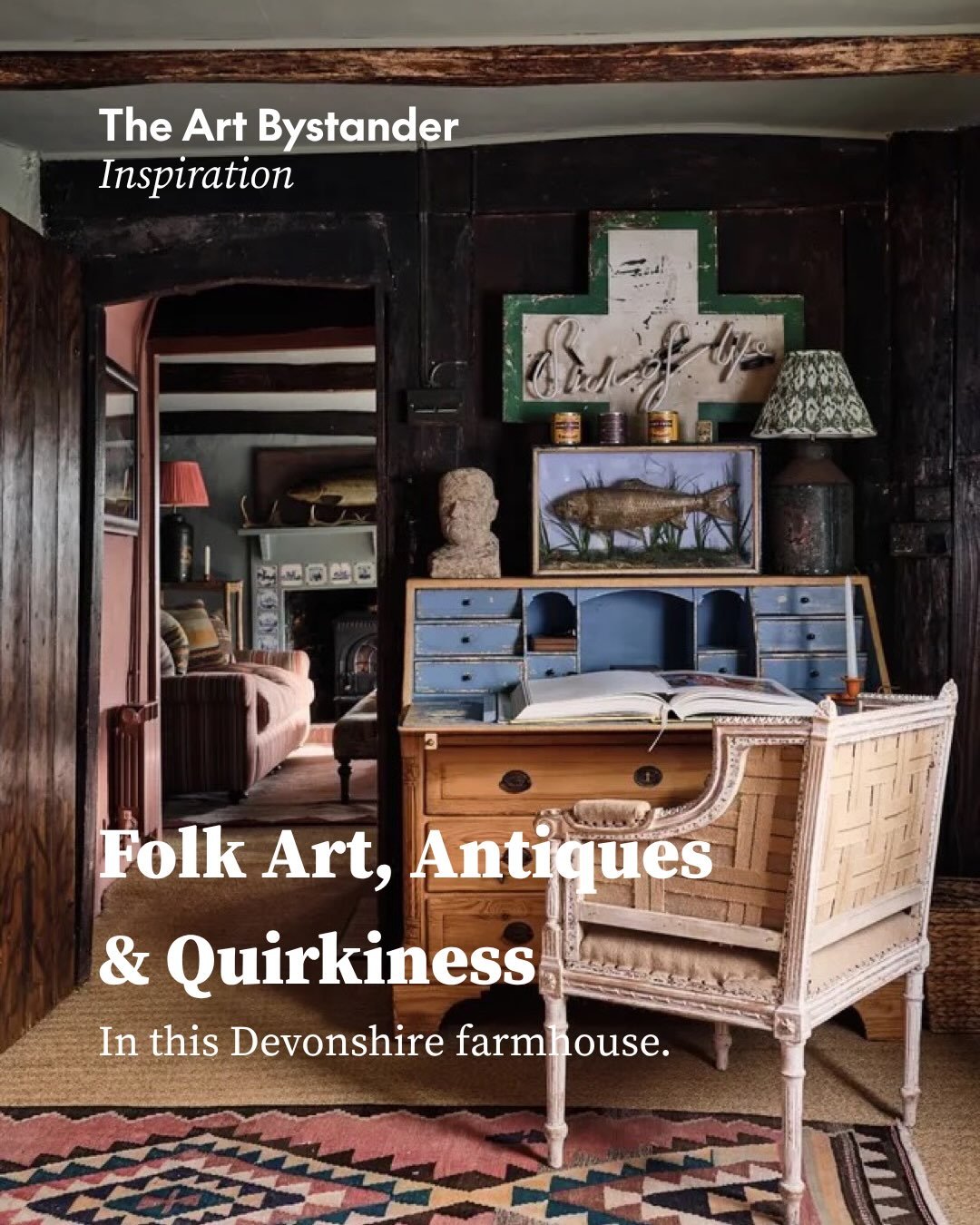 A Richie Culver painting, carved fishing trophies and an old pharmacy sign reworked in neon. There is plenty to catch the eye at Tom Cox&rsquo;s seventeenth-century farmhouse in Devon.

Set in a secluded valley, with a river running past, the home of