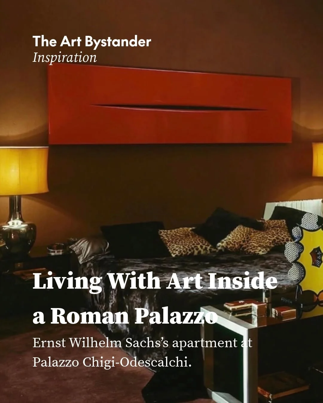 American Pop Art inside a Roman palazzo. Ernst Wilhelm Sachs&rsquo;s apartment at Palazzo Chigi-Odescalchi brought the imagery of postwar America into the grandeur of a historic Roman home.

Redesigned in the late 1960s by Giorgio Pes and Roberto Fed