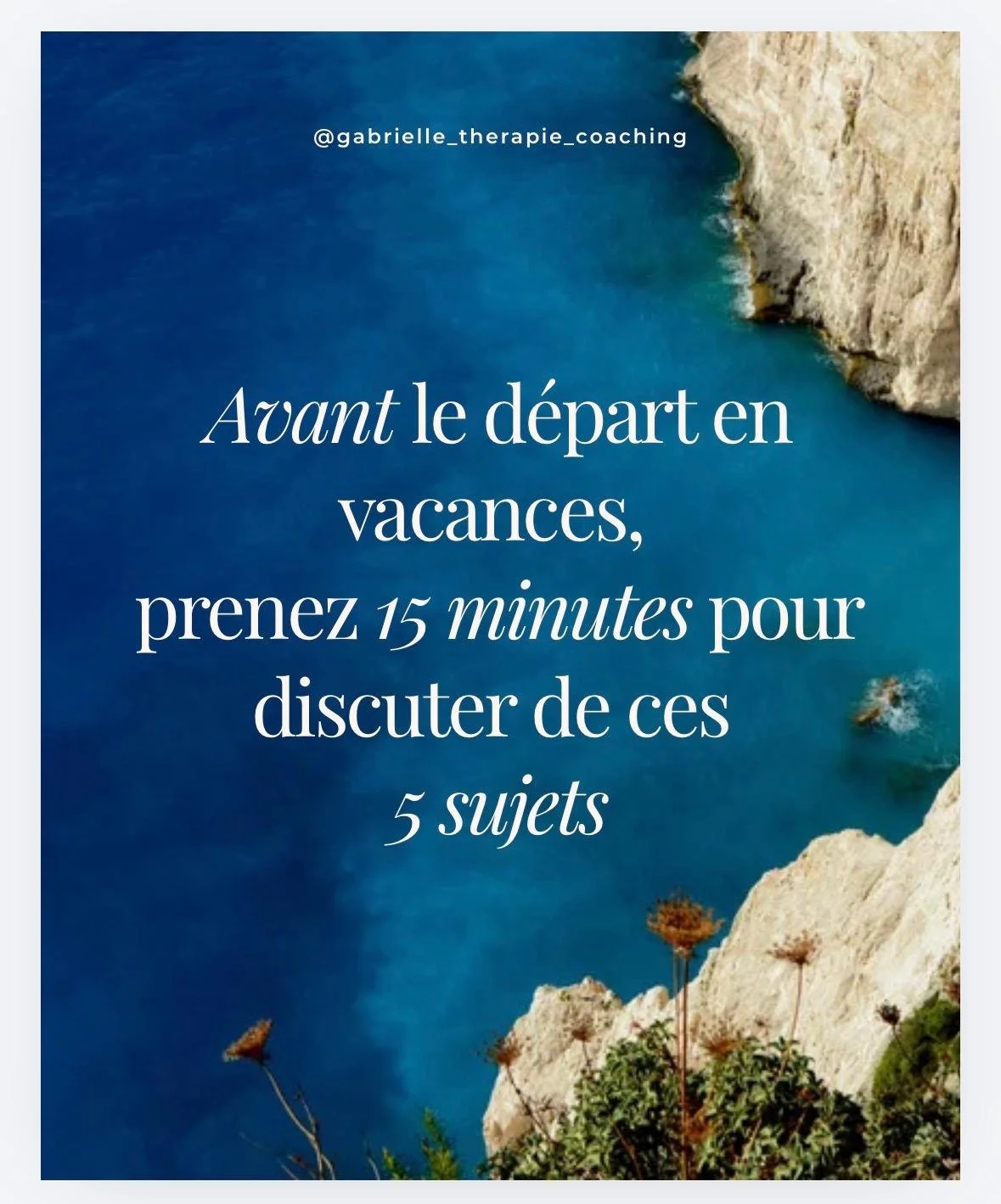 Publication Instagram : départ en vacances, 5 sujets à discuter avant de partir