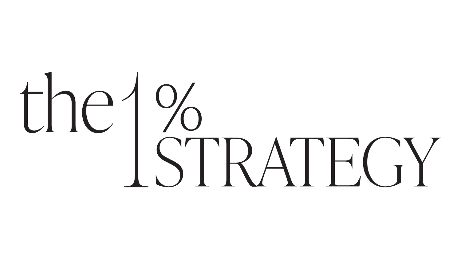 THE 1% STRATEGY