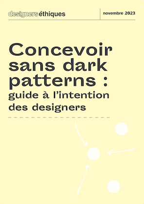 Concevoir sans dark patterns, un guide de Designers Éthiques
