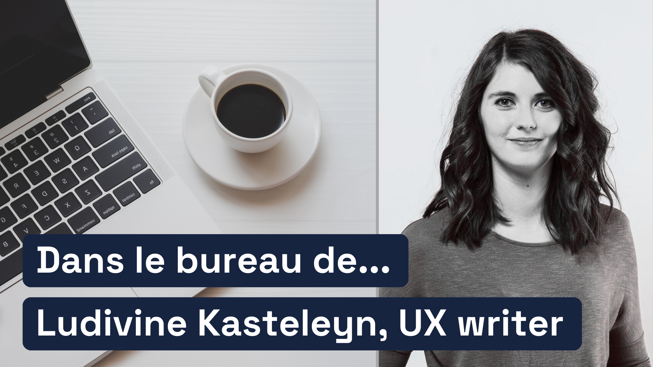 Dans le bureau de… Ludivine Kasteleyn, UX writer chez Pennylane