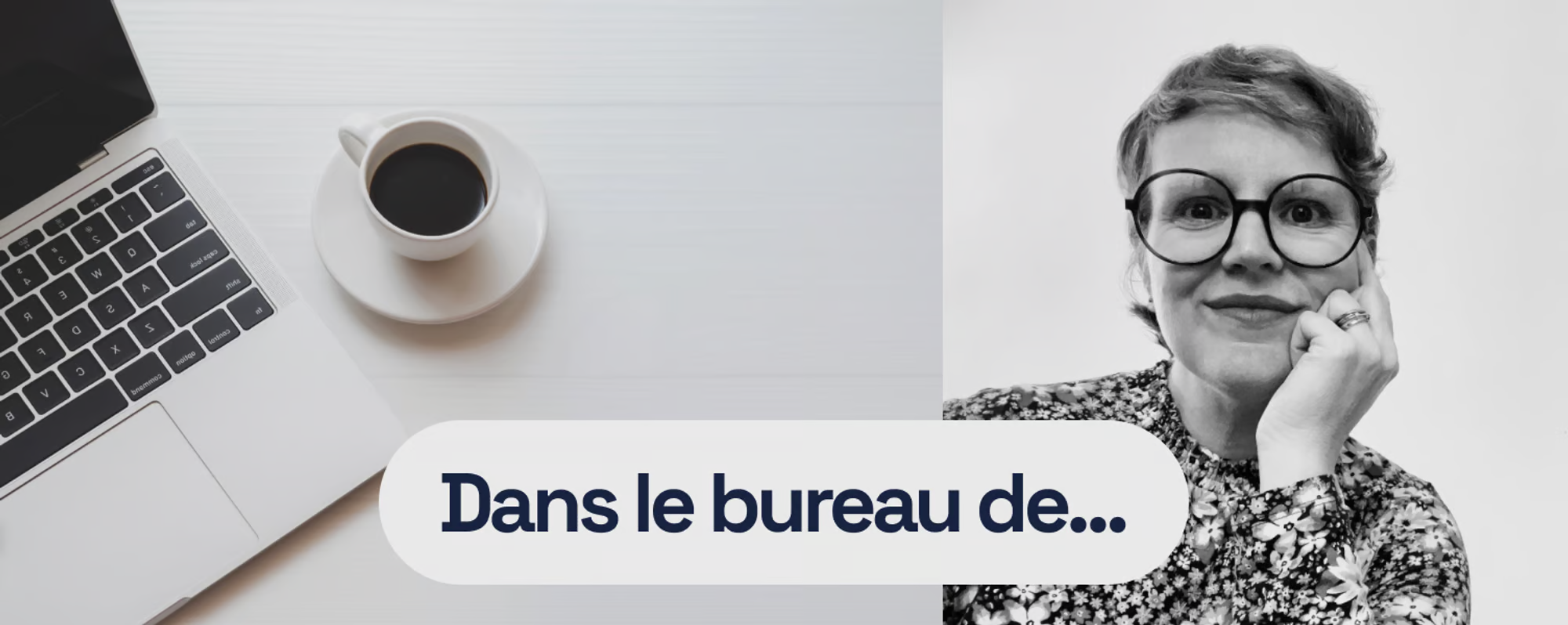Dans le bureau de… Camille Bourjade, Content Designer &amp; Spécialiste Content Ops freelance