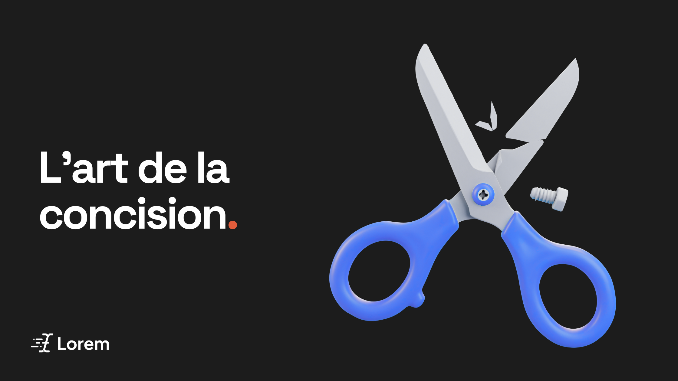 L’art de la concision