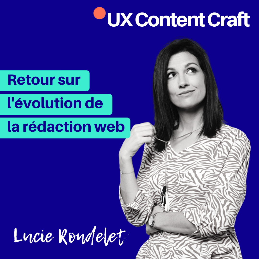 Retour sur l'évolution de la rédaction web, avec Lucie Rondelet