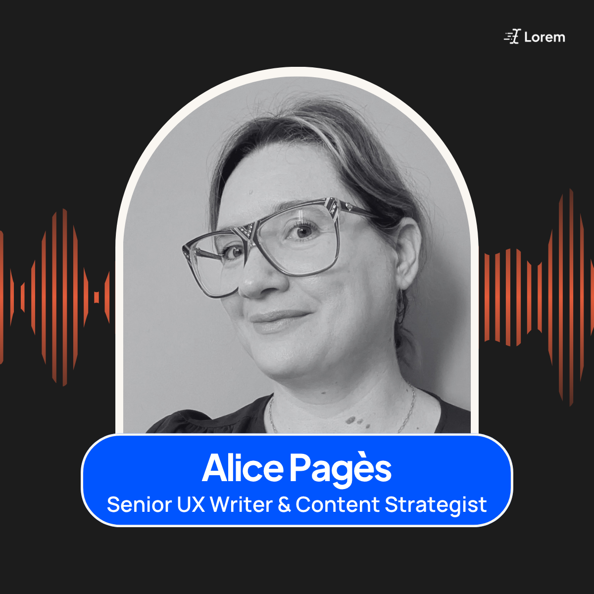 Alice Pagès, Senior UX Writer & Content Strategist