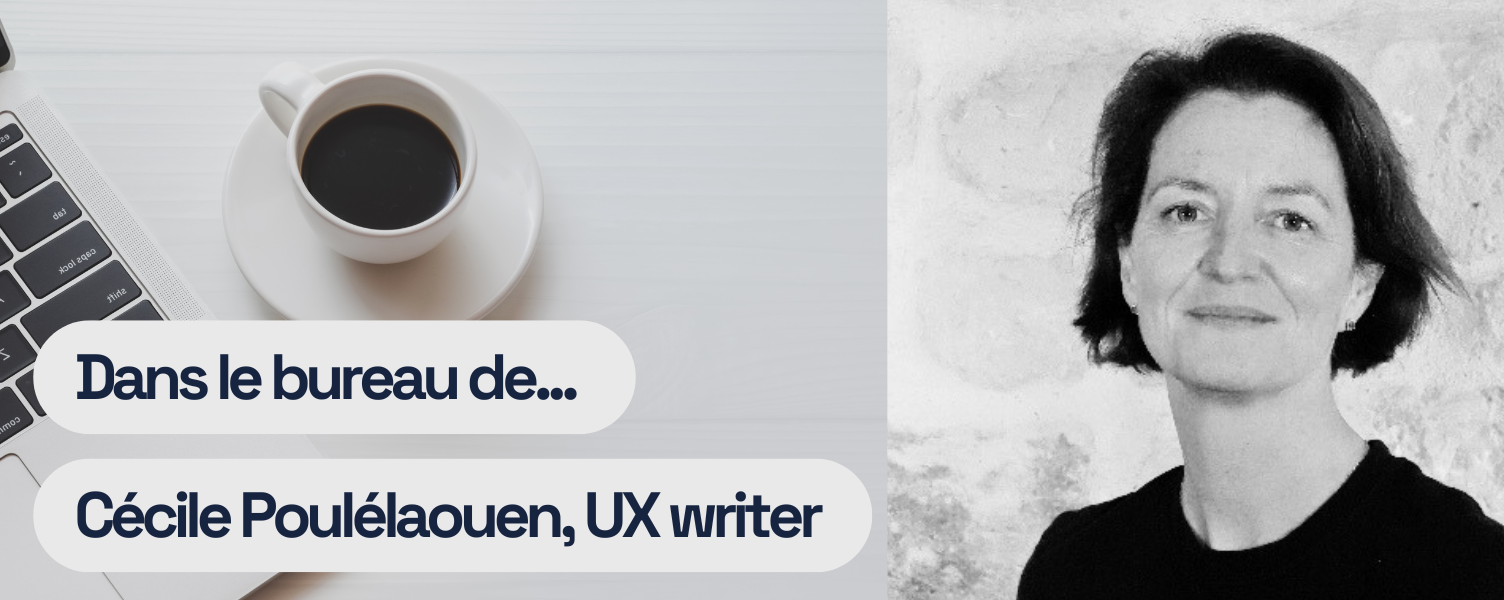 Cécile Poulélaouen, UX writer