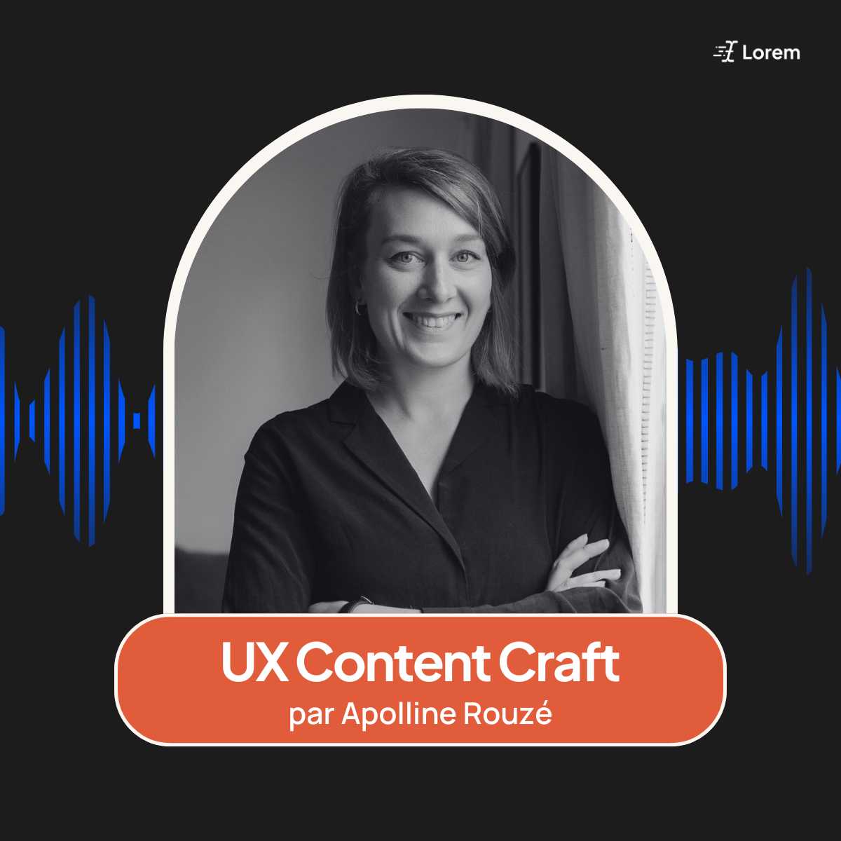 Podcast UX Content Craft, par Apolline Rouzé