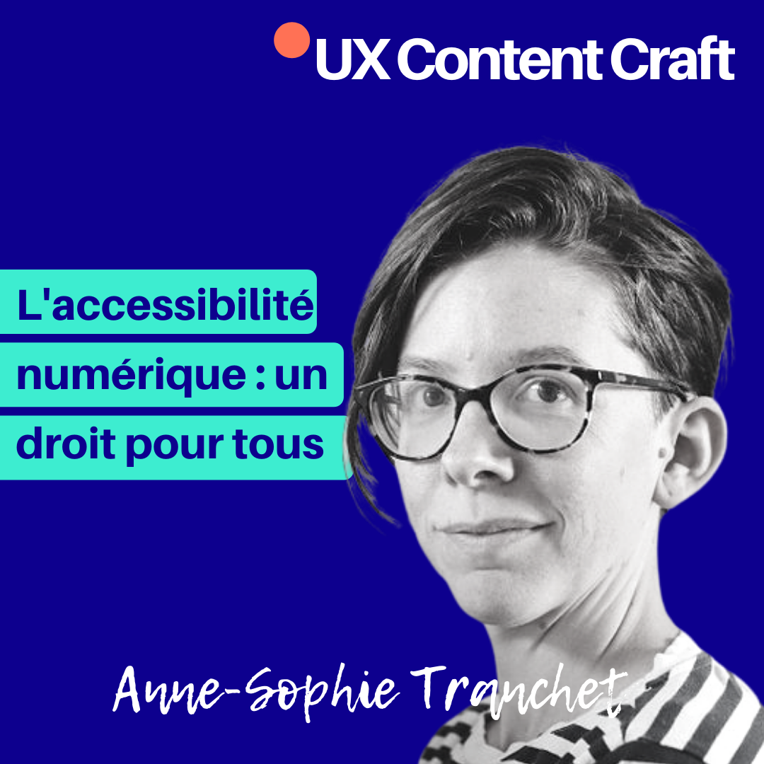 L'accessibilité numérique : un droit pour tous, avec Anne-Sophie Tranchet
