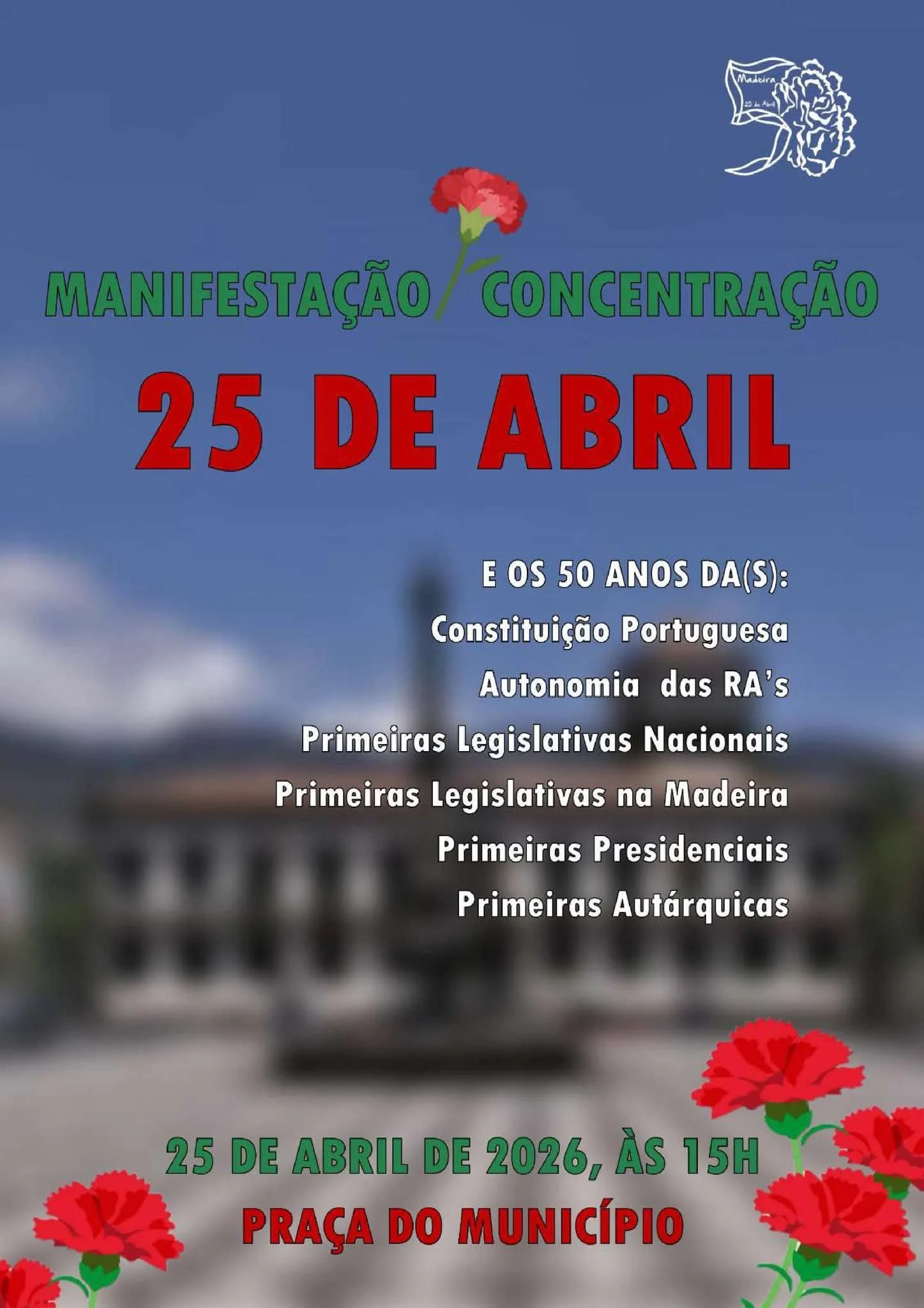 Manifestação / Concentração - 25 ABRIL