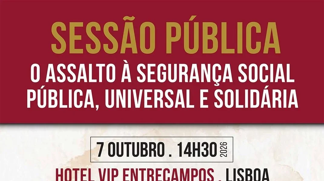 O assalto à Segurança Social -sessão pública -
