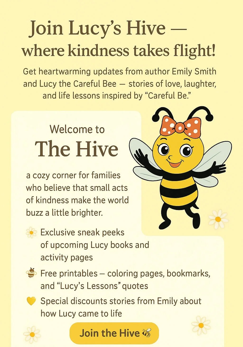 Lucy the Careful Bee Newsletter Join our Hive
