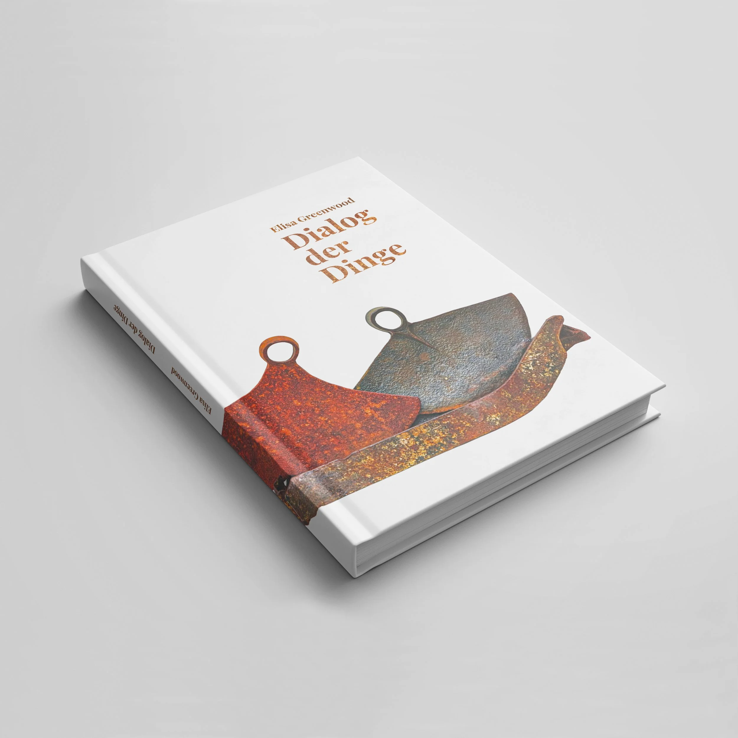 Cover des Buches Dialog der Dinge von Elisa Greenwood, gestaltet von Klara Bleier