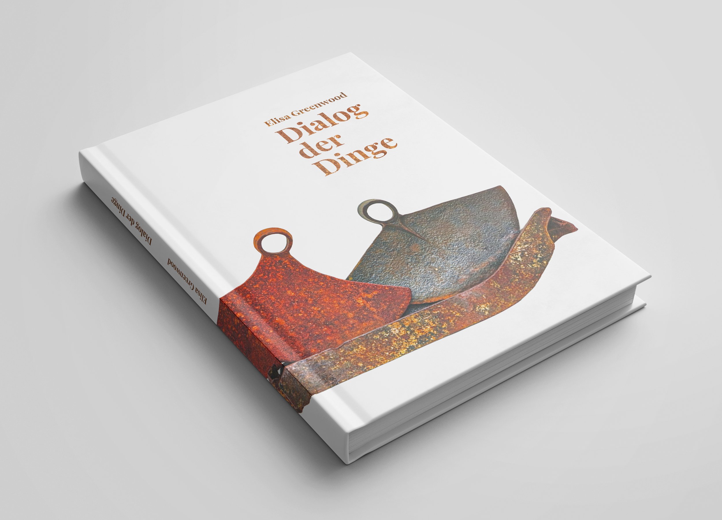 Cover des Buches Dialog der Dinge von Elisa Greenwood, gestaltet von Klara Bleier
