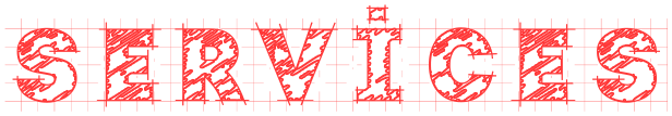 Services header written in a drafting font