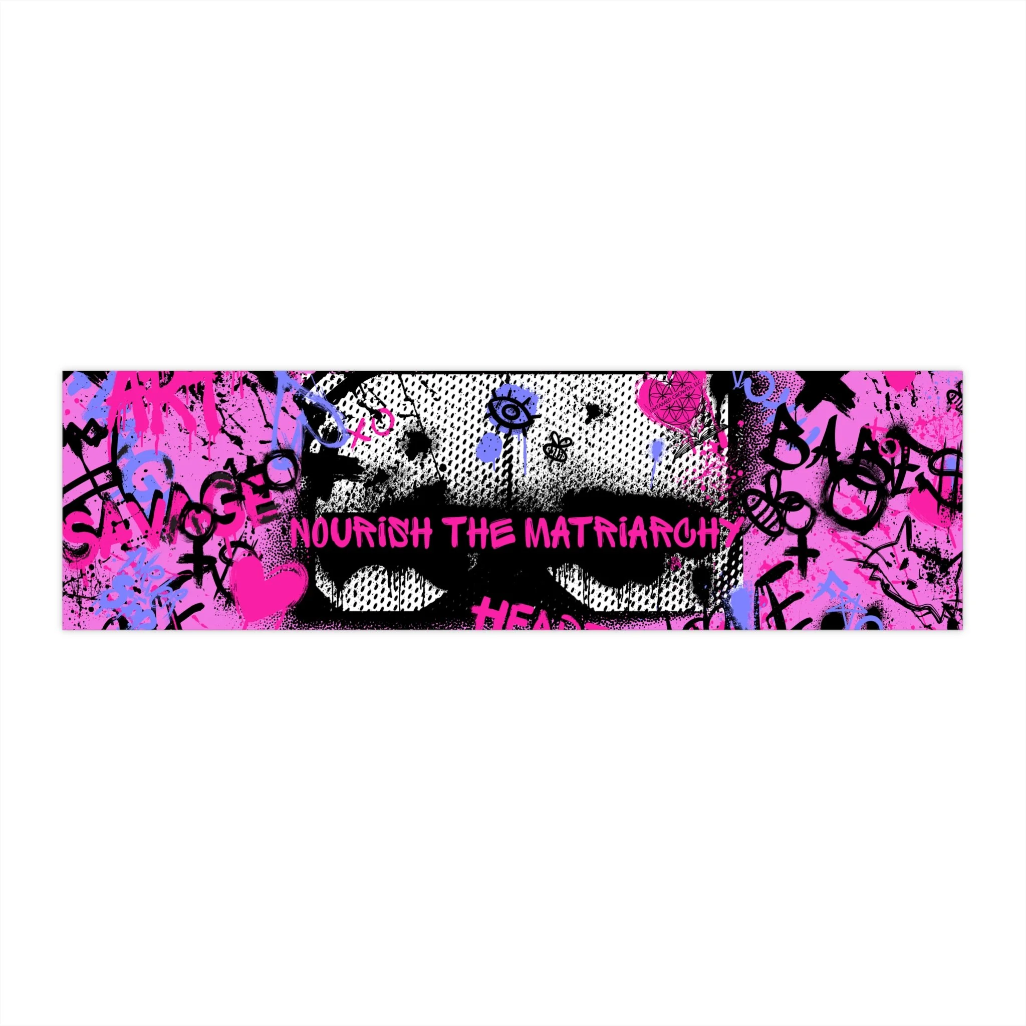'Nourish the Matriarchy' bumper sticker | Pink Feminist graffiti decal
