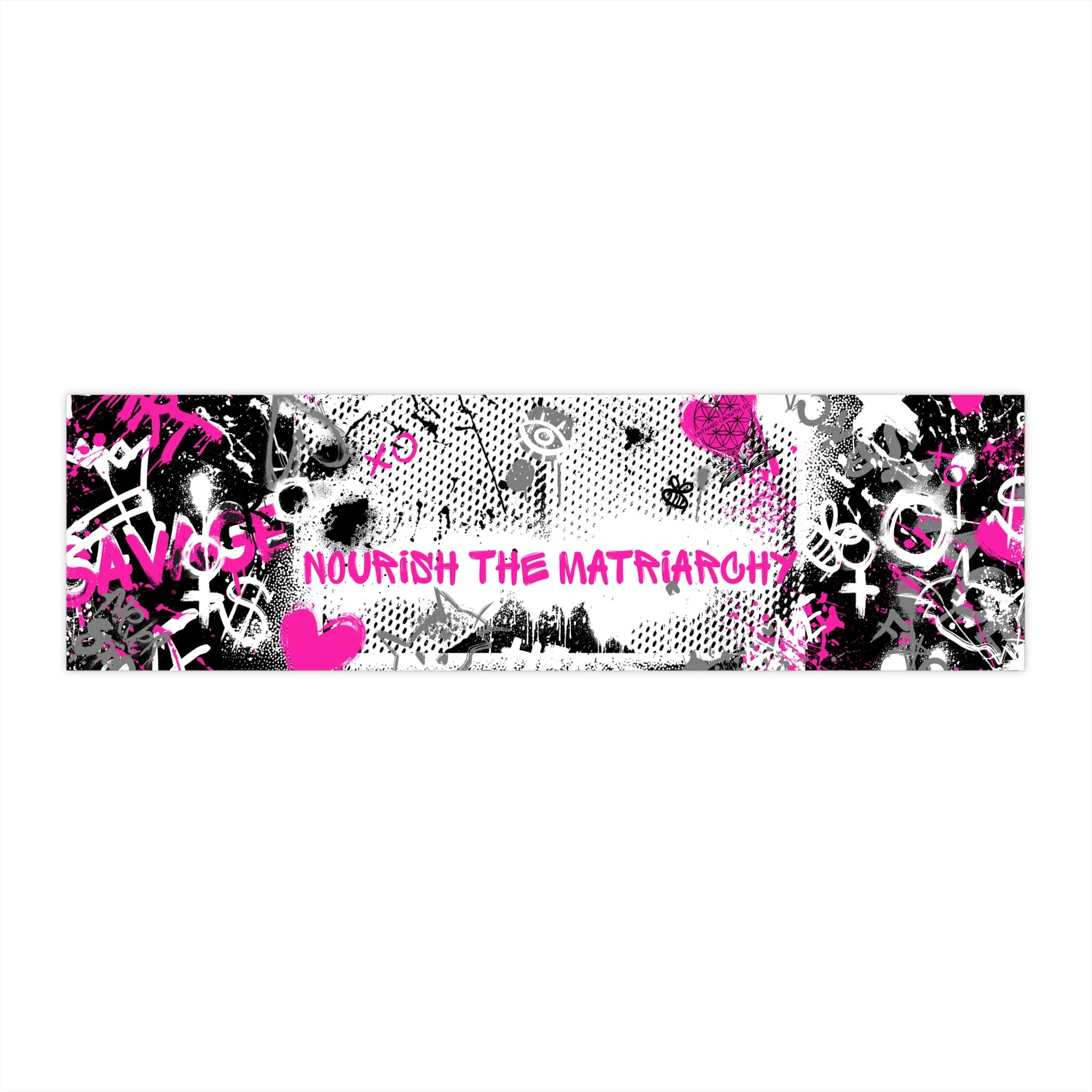 'Nourish the Matriarchy' Bumper Sticker | Feminist Graffiti Decal, Pink Black