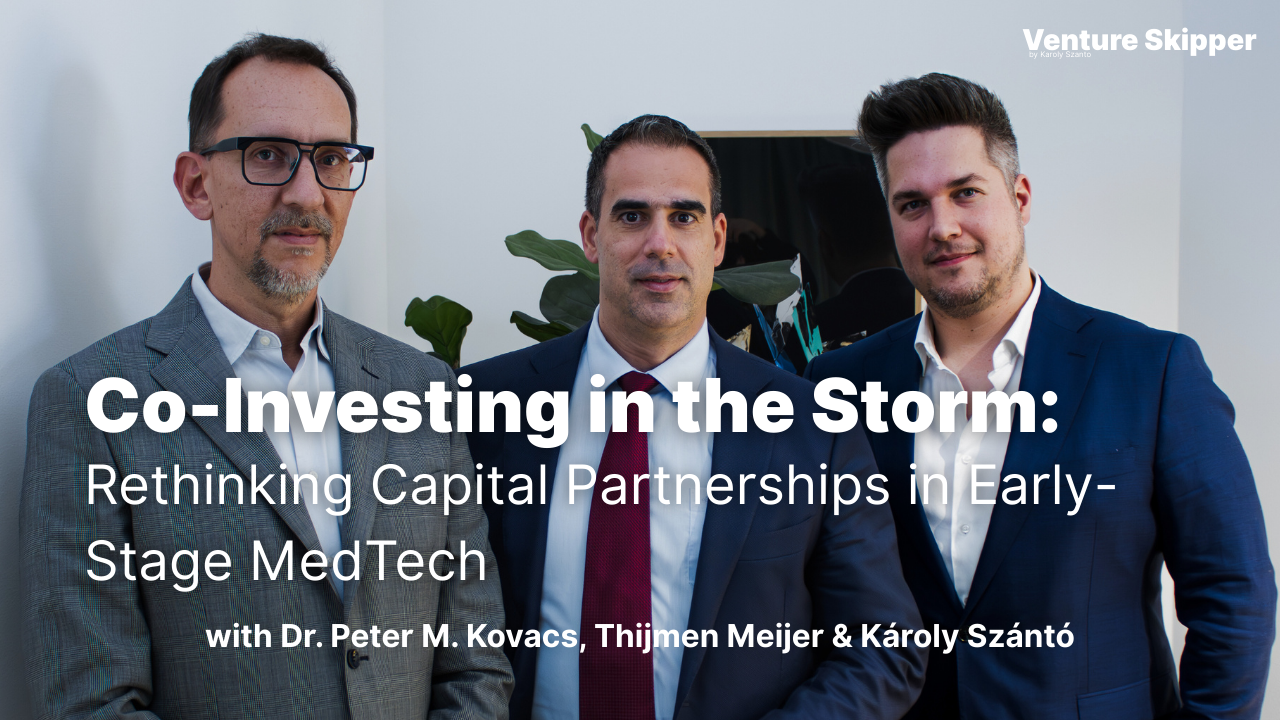 EP07 - Co-Investing in the Storm: Rethinking Capital Partnerships in Early-Stage MedTech