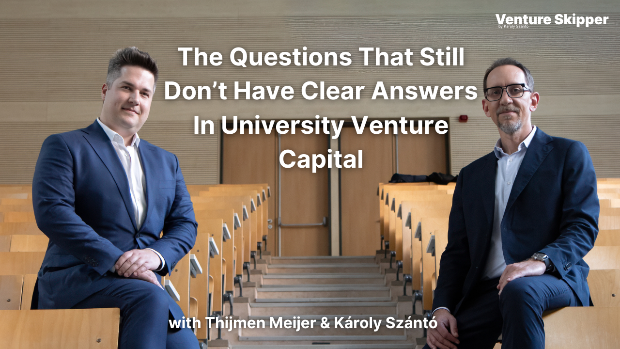 EP11 - The Questions That Still Don’t Have Clear Answers In University Venture Capital