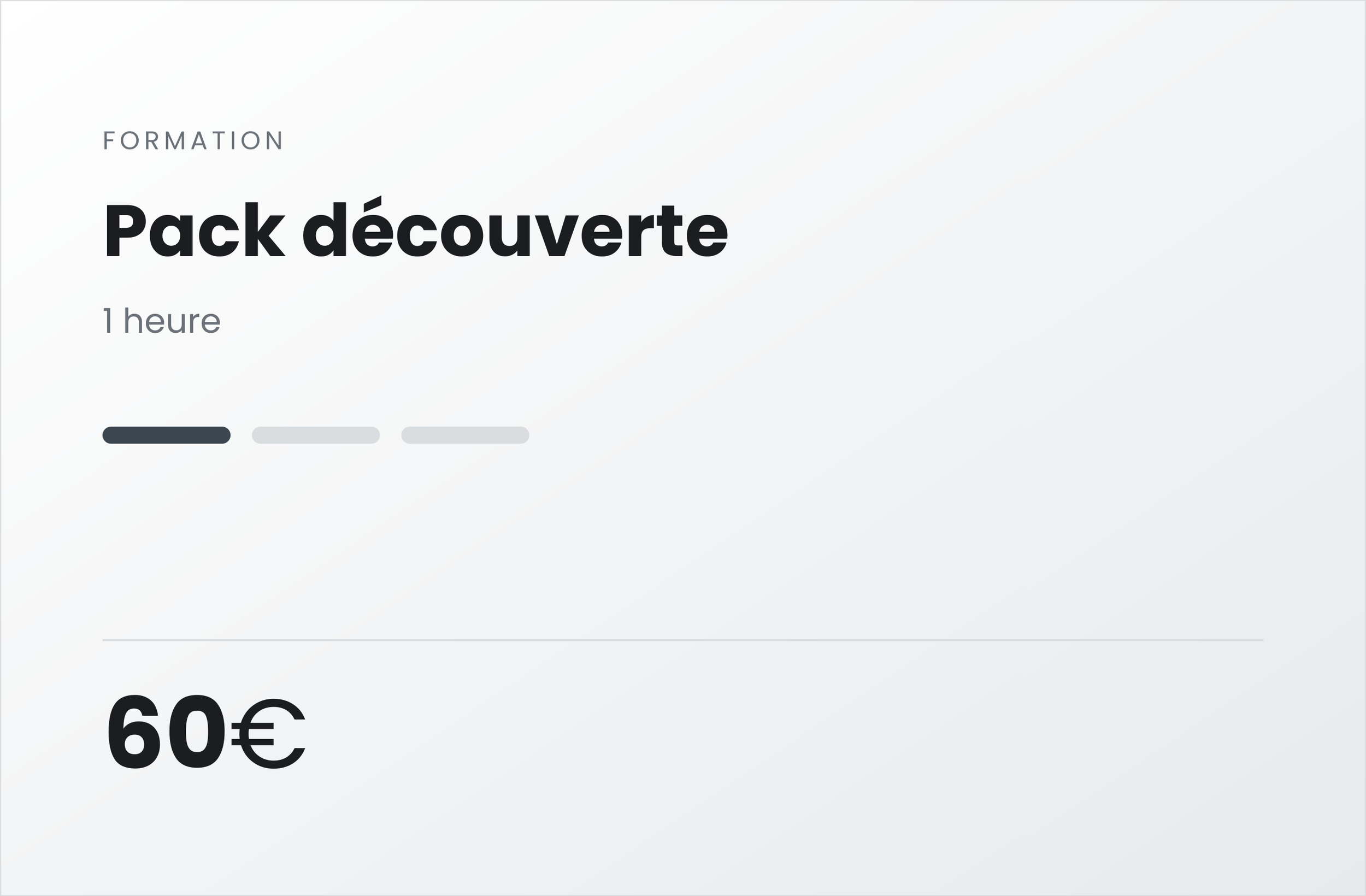 Capture d'écran d'une interface de formation montrant un pack découverte, avec un indicateur de progression, un texte indiquant "1 heure" et un prix de 60 euros.