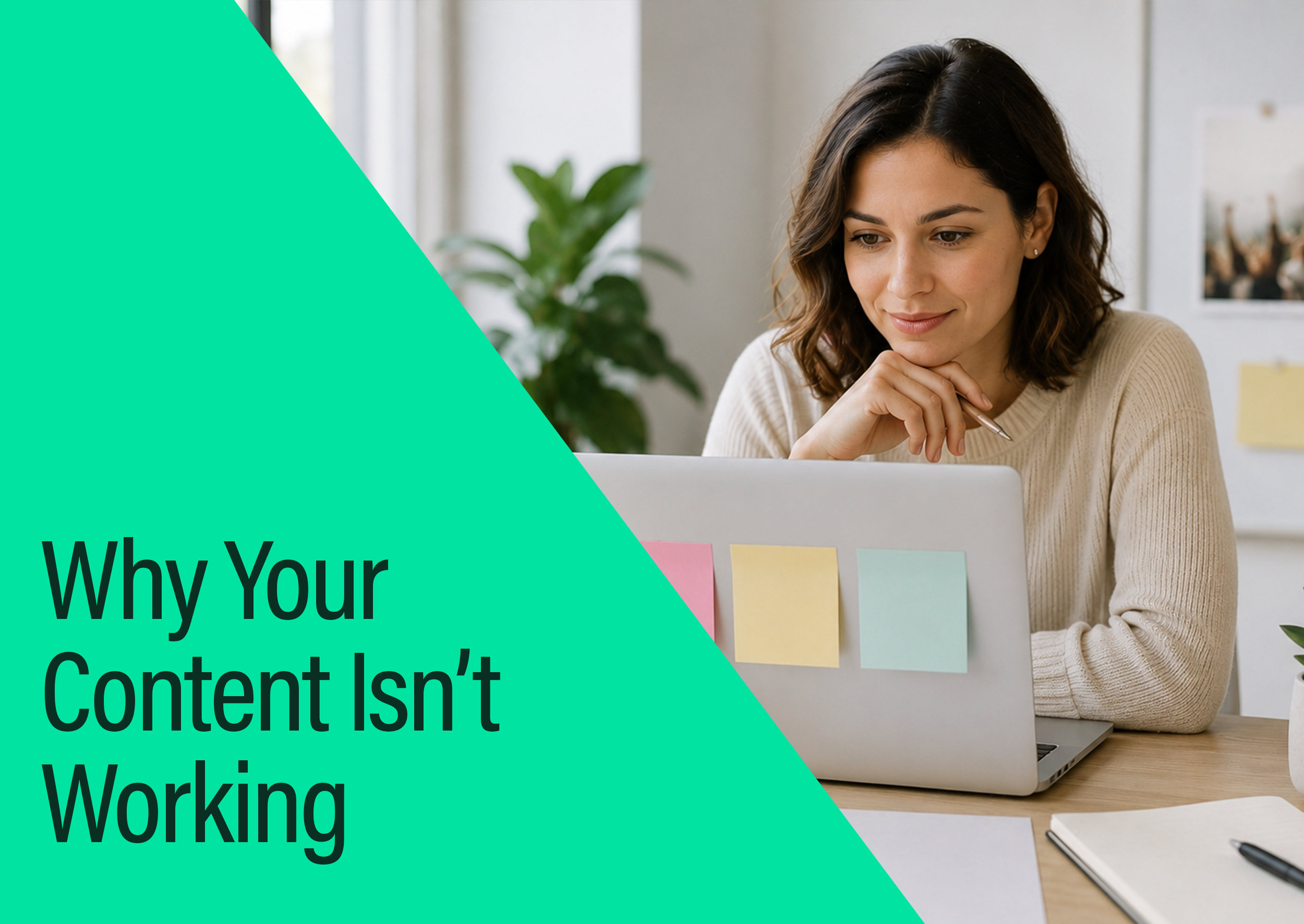 Why Your Content Isn’t Working