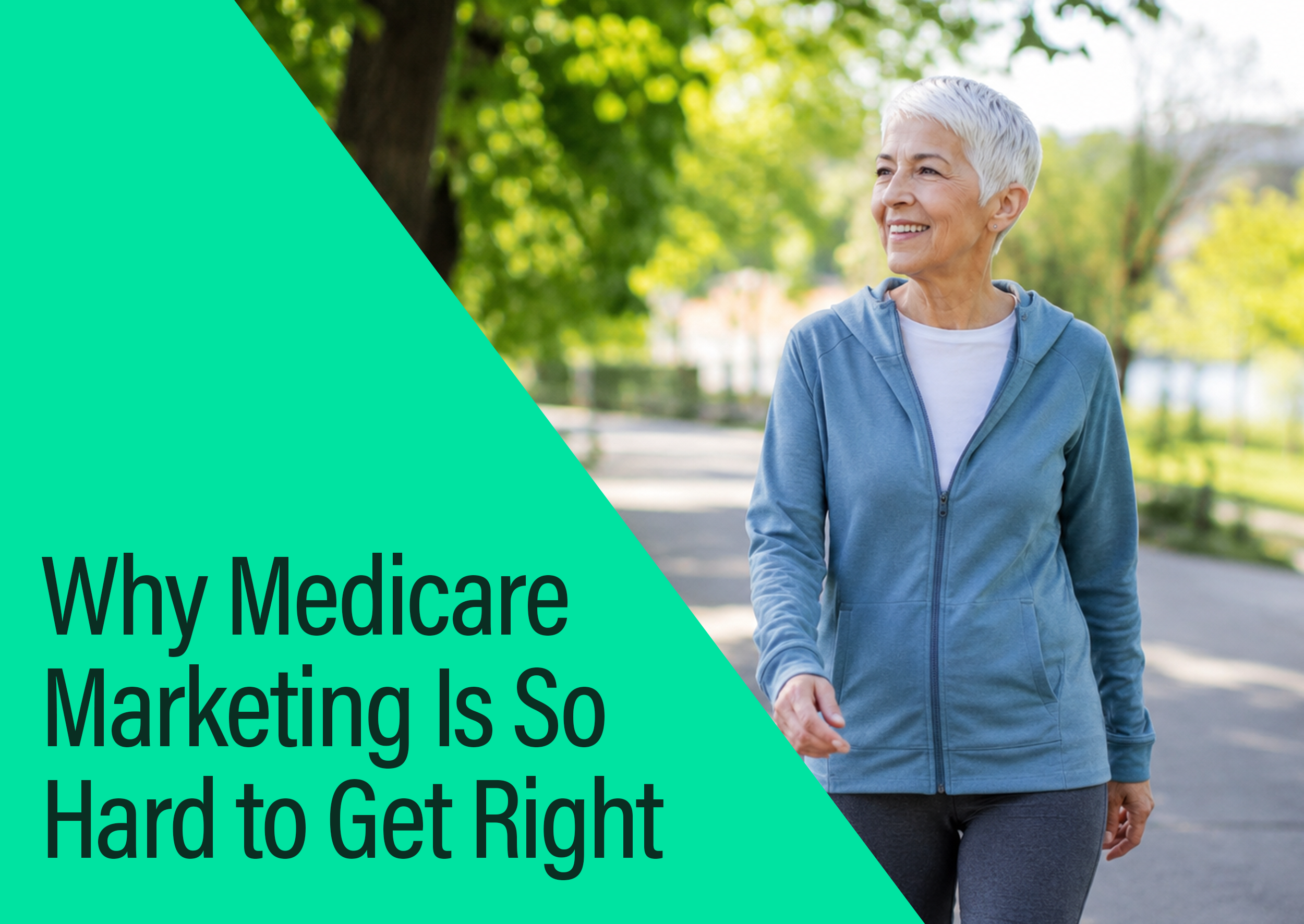 Why Medicare Marketing Is So Hard to Get Right