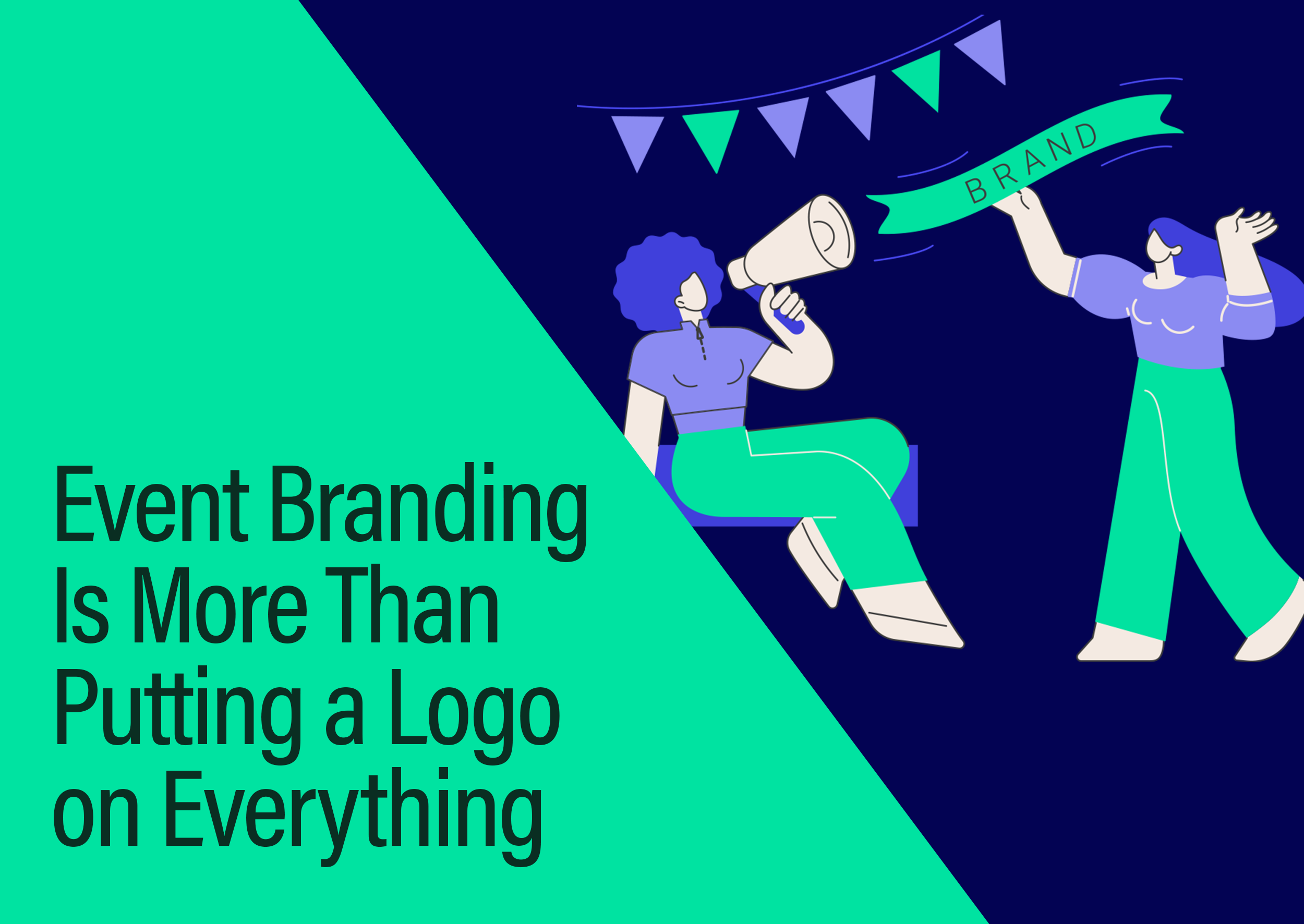 Event Branding Is More Than Putting a Logo on Everything