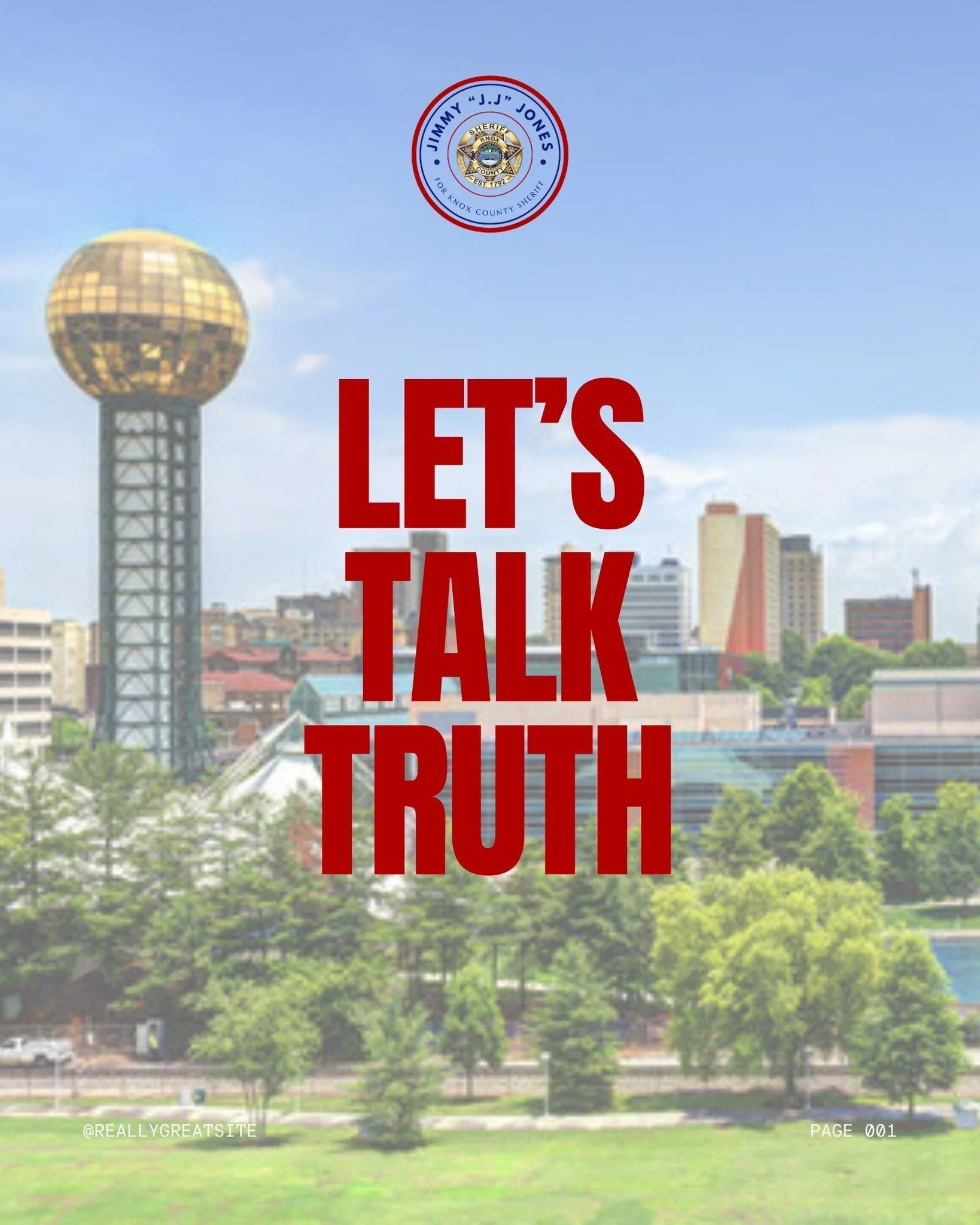 Let&rsquo;s. Talk. Truth.

Lies spread fast. But truth holds steady.

Over the years, there have been rumors, whispers, and flat-out falsehoods aimed at J.J. Jones.

But here&rsquo;s the truth: J.J. has always been a man of integrity. If you&rsquo;ve