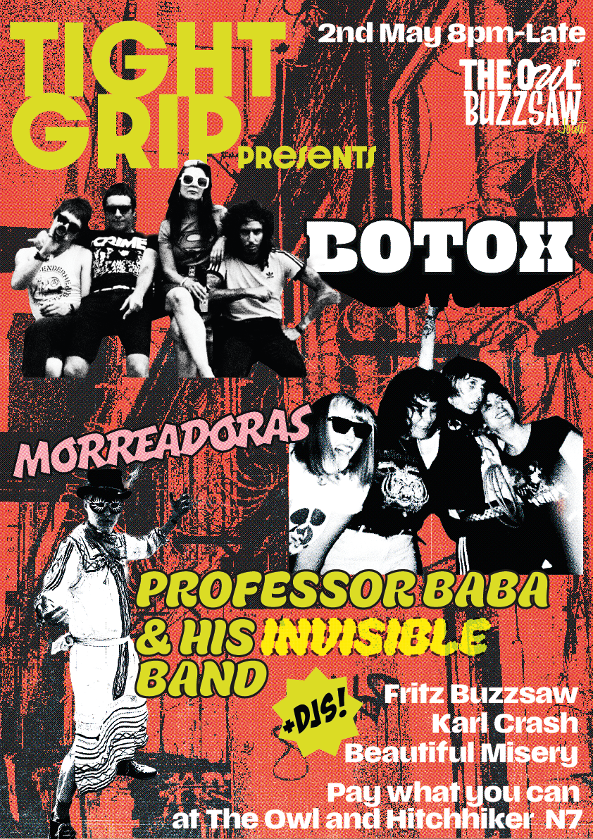 Tight Grip Presents: Botox | MorREadoras | Professor baba &amp; his invisible band