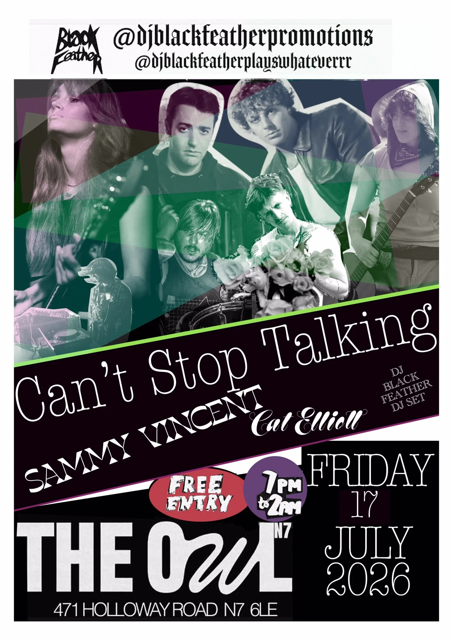 Black feather promotions presentS; CAN’t STOP TALKING + SUPPORT FROM SAMMY VINCENT &amp; CAT ELLIOT