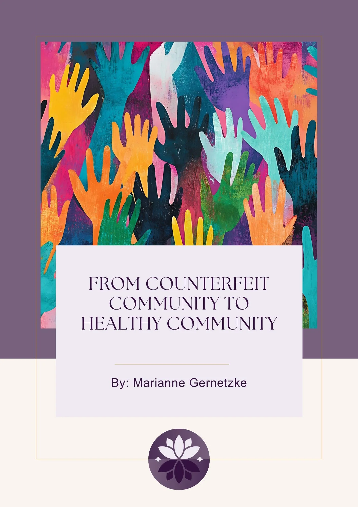 From Counterfeit Community to Healthy Community