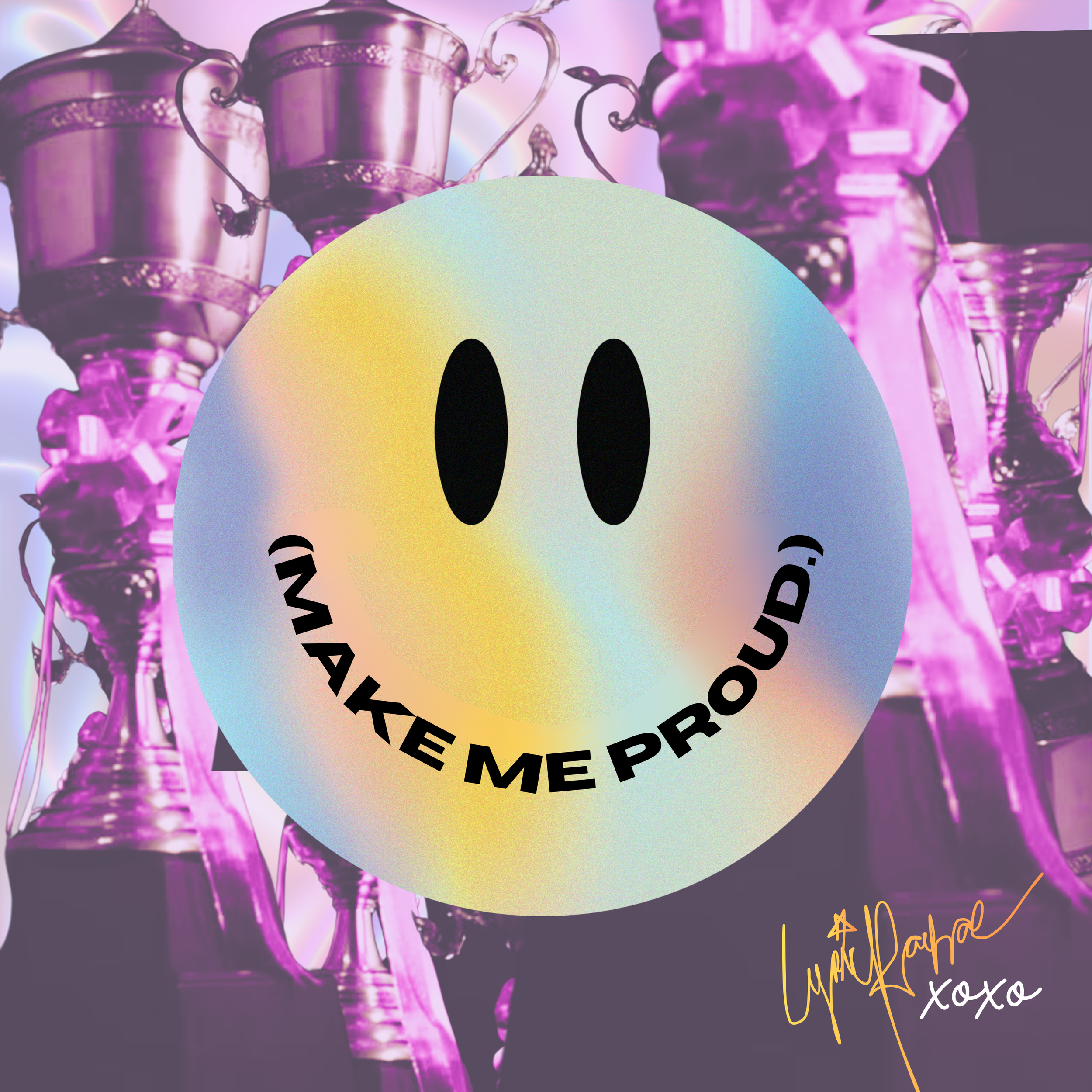 Lyric Rachae x Make Me Proud 