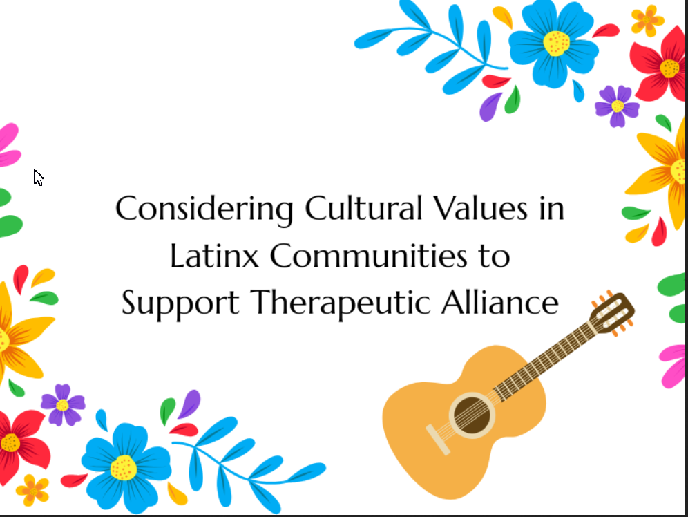 Considering Cultural Values in Latinx Communities to Support Therapeutic Alliance