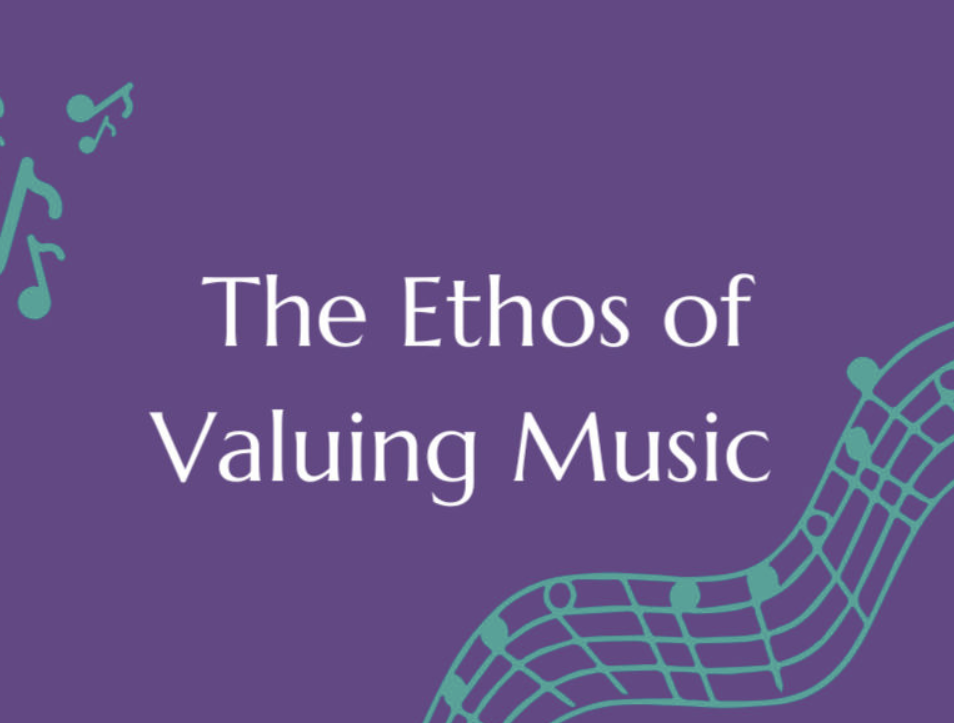 The Ethos of Valuing Music