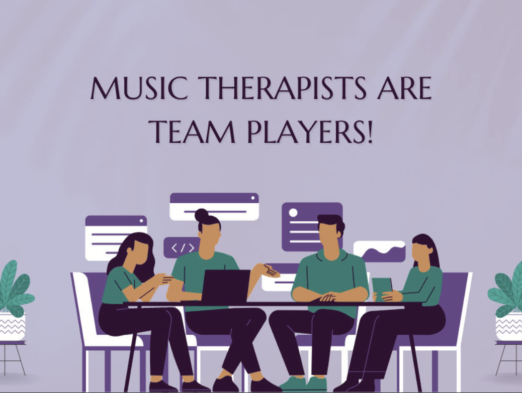 Music Therapists as Team Players on a Multidisciplinary Team
