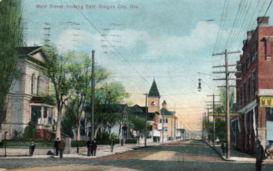 PC049  Main Street, looking East, Oregon City, Ore.  Postmarked July 21, 1910  Portland Post Card Co. No. 1672  1884 courthouse at left 8th and Main replaced 1936-37