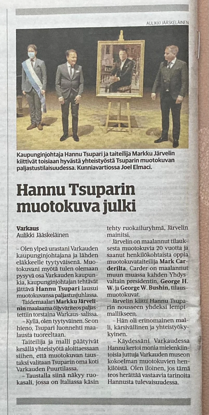 Se on hieno, kaupunginjohtaja Hannu Tsupari lausui muotokuvastaan