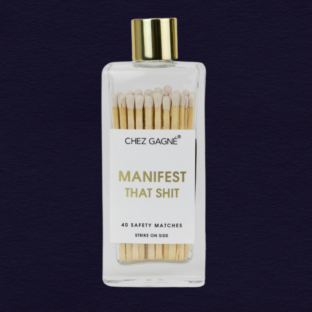 Manifest That Shit Matches