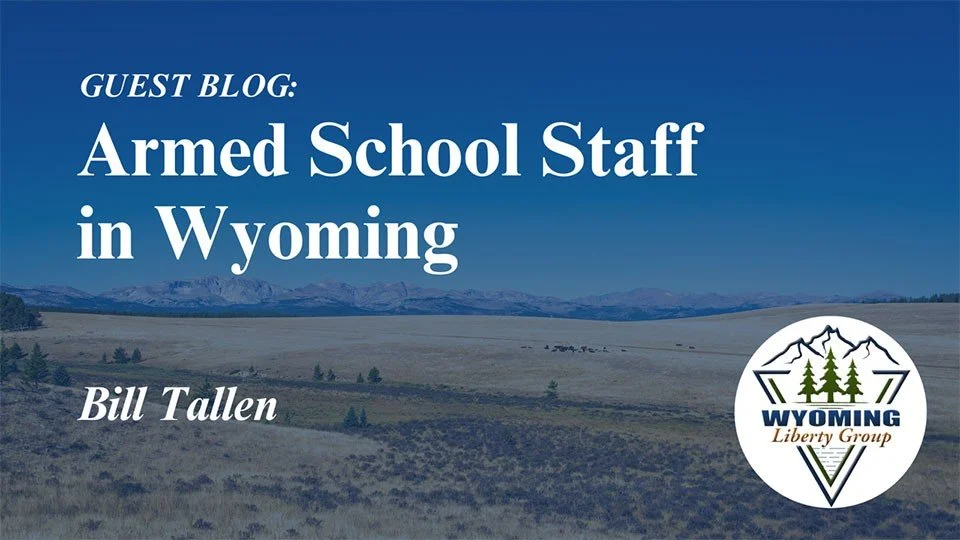 Armed School Staff in Wyoming -Monday, 15 May 2023 