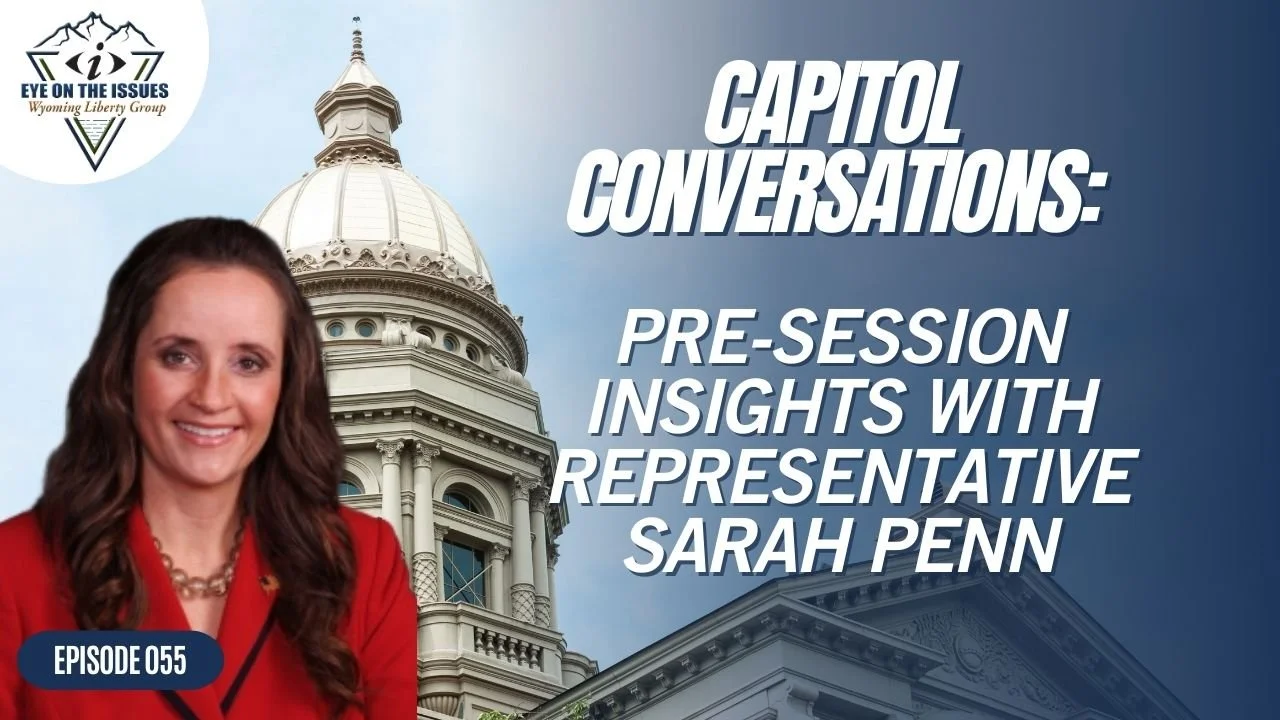 Capitol Conversations: Pre-Session Insights with Rep. Sarah Penn - Episode 055 - Friday, 09 February 2024