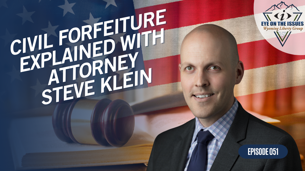 Civil Forfeiture Explained with Attorney Steve Klein - Episode 051 - Friday, 12 January 2024