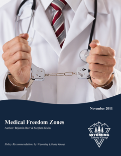 Medical Freedom Zones - November 2011