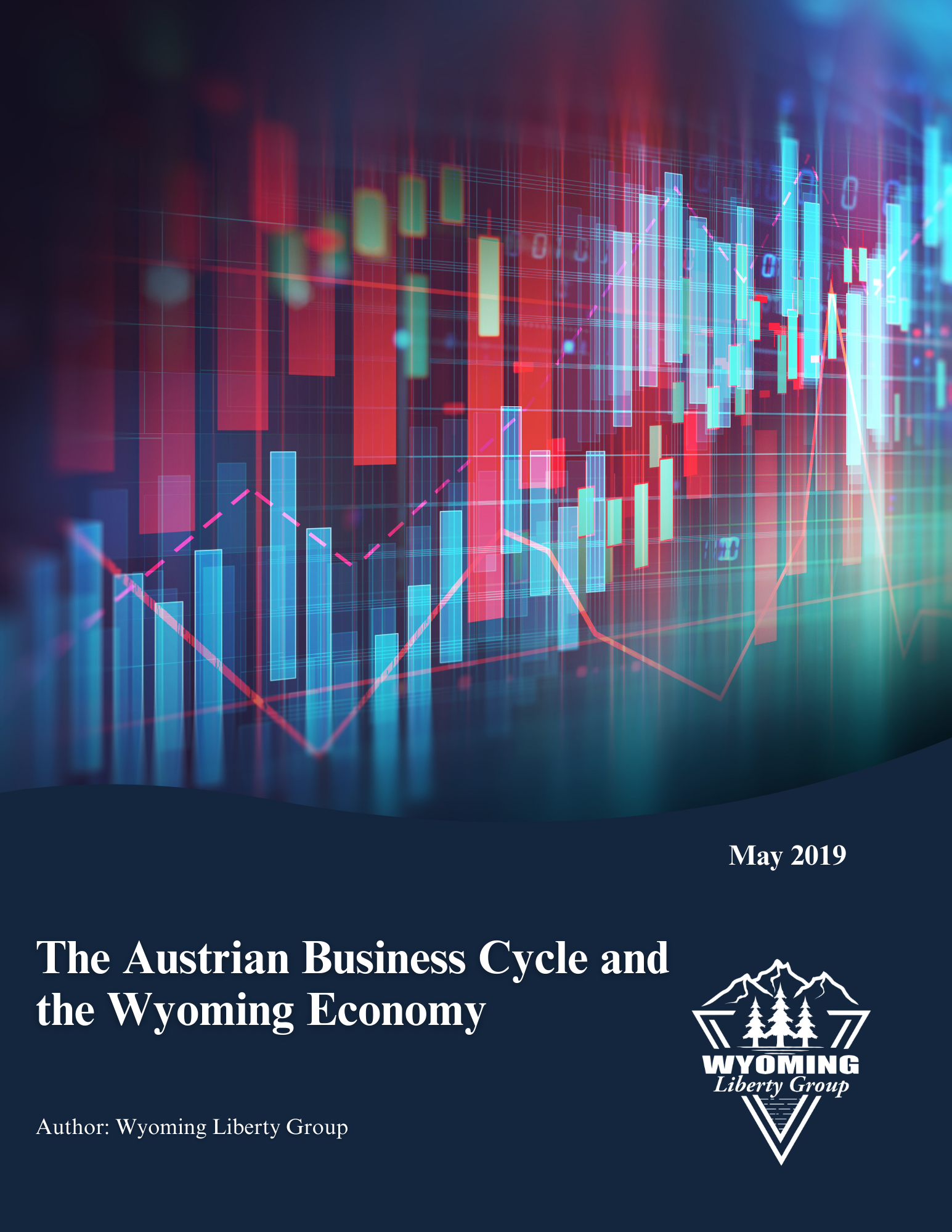 The Austrian Business Cycle and the Wyoming Economy - May 2019