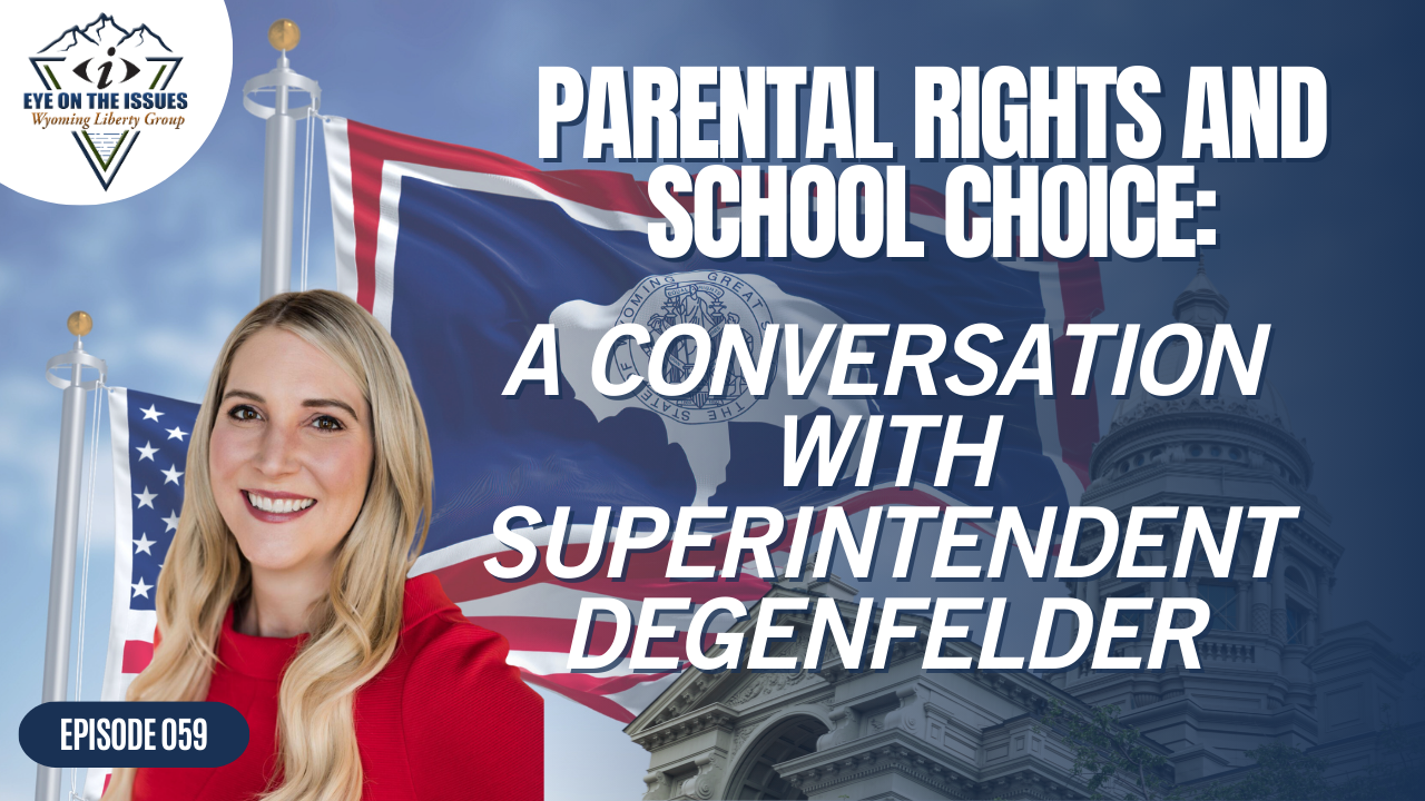 Parental Rights and School Choice: A Conversation with Superintendent Degenfelder - Episode 59 - Friday, 16 February 2024