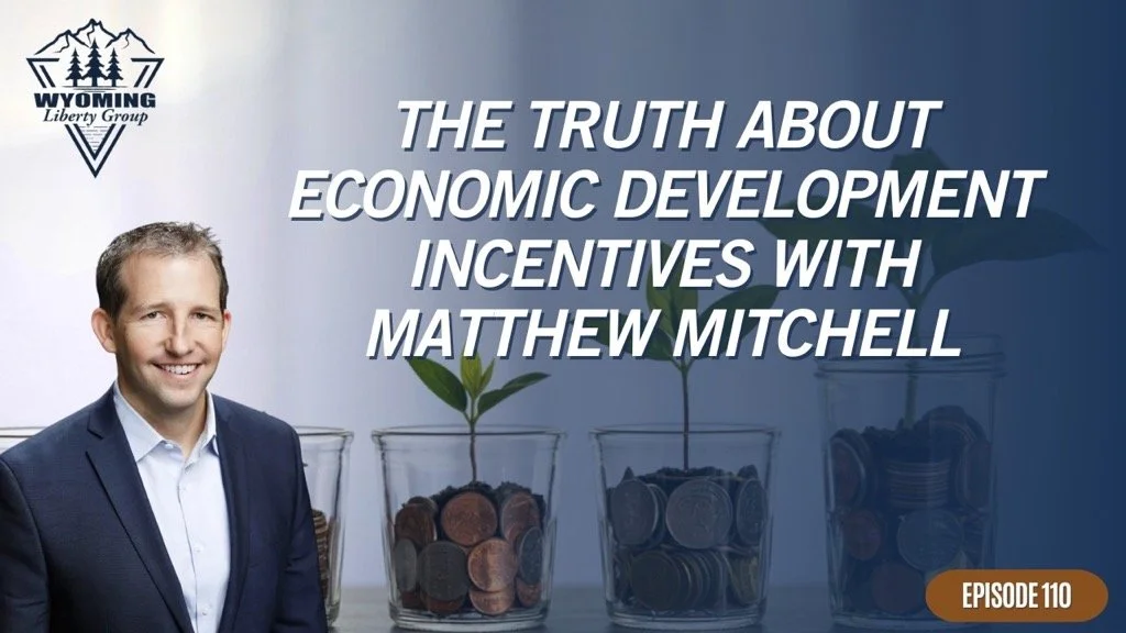 The Truth About Economic Development Incentives - episode 110 - April 23, 2026