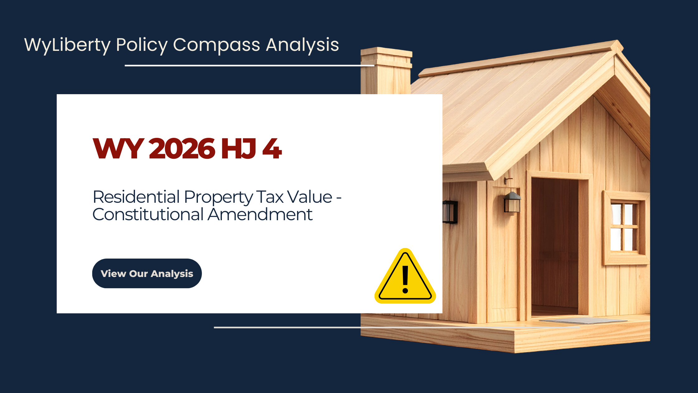 WY 2026 HJ 4  Residential Property Tax Value – Constitutional Amendment